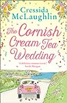 The Cornish Cream Tea Wedding by Cressida McLaughlin