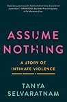 Assume Nothing: A...
