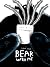 Bear With Me by Noemi Vola Bear With Me by Noemi Vola