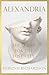 Alexandria: The Quest for t...