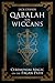 Qabalah for Wiccans by Jack Chanek