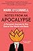 Notes from an Apocalypse: A Personal Journey to the End of the World and Back