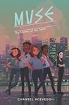 Muse Squad by Chantel Acevedo