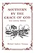 Southern By the Grace of God by Michael Andrew Grissom