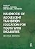 Handbook of Adolescent Transition Education for Youth with Disabilities