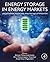 Energy Storage in Energy Markets: Uncertainties, Modelling, Analysis and Optimization