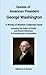 Quotes of American President George Washington, a Words of Wi... by D Brewer