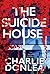 The Suicide House