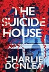 The Suicide House