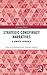 Strategic Conspiracy Narratives: A Semiotic Approach (Conspiracy Theories)