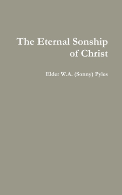 The Eternal Sonship of Christ