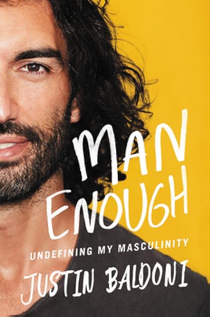 Man Enough: Undefining My Masculinity