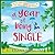 A Year of Being Single