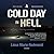 A Cold Day in Hell: A Cold Case Investigation - Library Edition