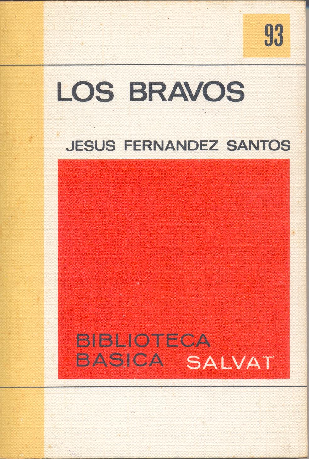 Los bravos (Biblioteca Básica Salvat, #93)