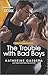 The Trouble with Bad Boys (Texas Cattleman's Club: Heir Apparent #4)