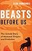 Beasts Before Us: The Untol...