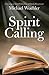 Spirit Calling: Listening to God within You