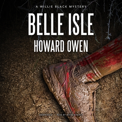Belle Isle: Library Edition (Willie Black Mysteries)
