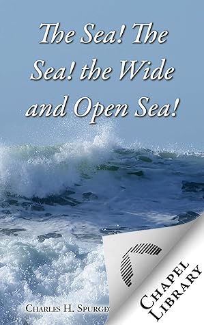 The Sea! The Sea! the Wide and Open Sea!