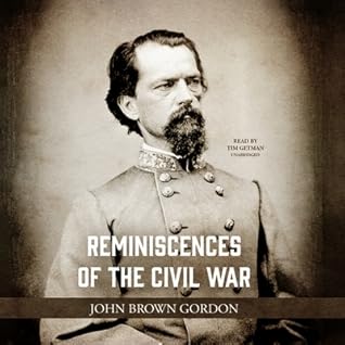  John Brown Gordon Reminiscences of the Civil War 