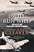 I Will Run Wild: The Pacific War from Pearl Harbor to Midway