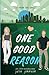 One Good Reason by Julie   Johnson