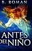 Antes del Niño: Edición de Letra Grande en Tapa dura (Spanish Edition)