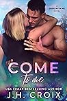 Come To Me (Dare With Me, #3)