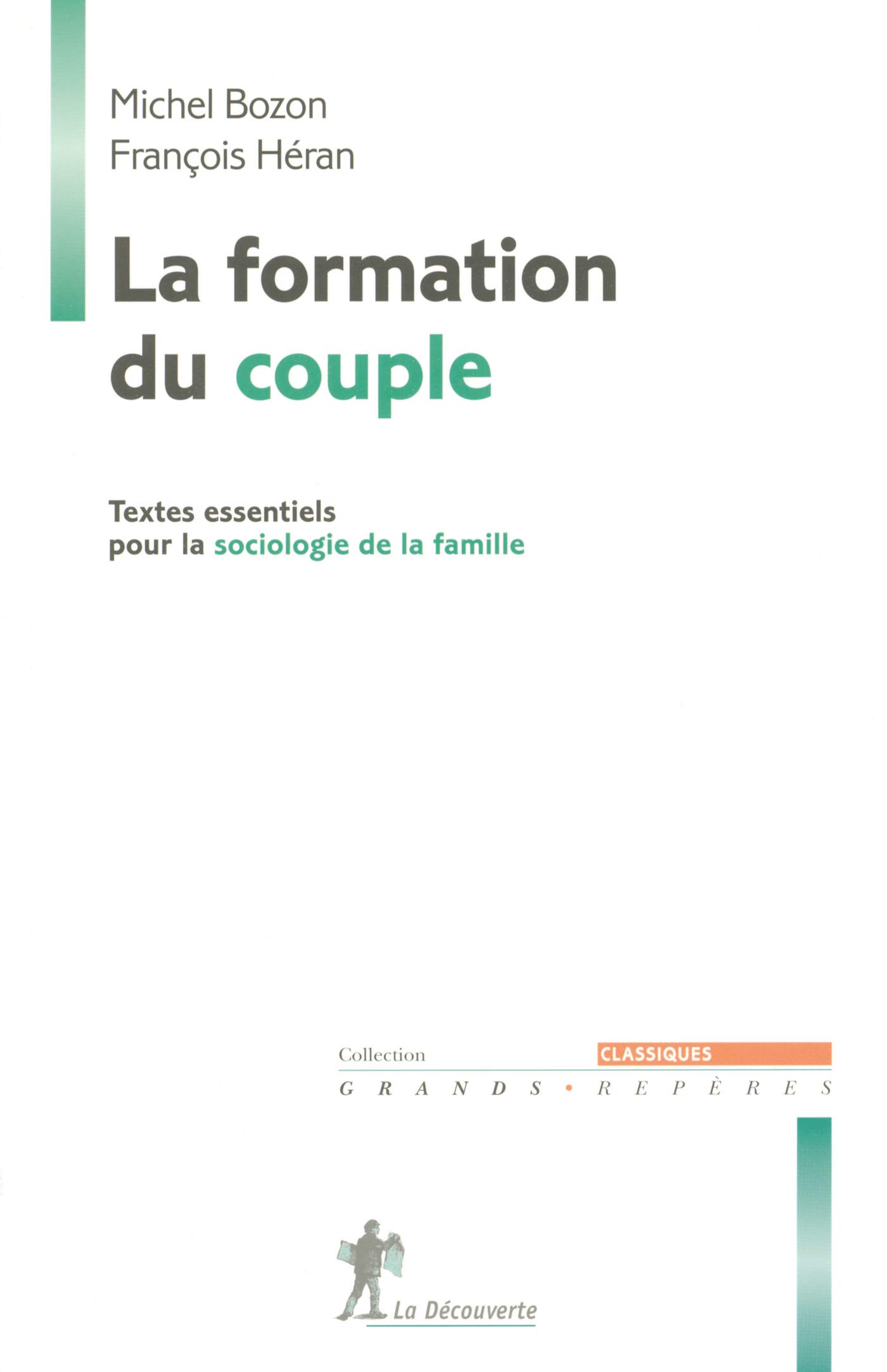 La formation du couple (French Edition)
