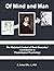 Of Mind and Man: The Histor...