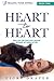 Heart to Heart: How You Can...