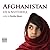 Afghanistan - In a Nutshell by Tim Albone