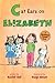 Cat Ears on Elizabeth (A Is for Elizabeth, 3)
