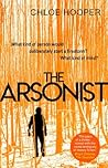 The Arsonist: A M...