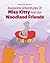 Awesome Adventures of Miss Kitty and Her Woodland Friends by MarySue Peters