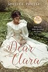Dear Clara by Shelly E. Powell