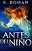 Before the Child (Spanish Edition)