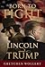 Born to Fight : Lincoln and Trump