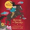 Mulan: Before the...