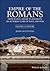 Empire of the Romans: From Julius Caesar to Justinian: Six Hundred Years of Peace and War, Volume I: A History