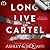 Long Live the Cartel: The Cartel 8
