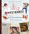 Holy Mysteries!: ...