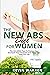 THE NEW ABS DIET FOR WOMEN:...