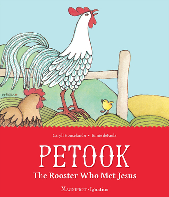Petook: The Rooster Who Met Jesus (Hardcover)