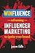 Winfluence: Reframing Influ...