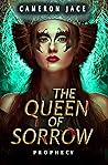 Queen of Sorrow: ...