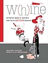 Whine: 50 Perfect...