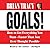 Goals!: How to Get Everything You WantFaster Than You Ever Thought Possible