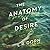 The Anatomy of Desire
